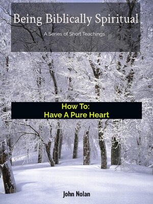 cover image of How to Have a Pure Heart